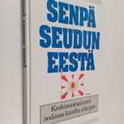 Ari (toim.) Haasio : Senpä seudun eestä : keskisuomalaise... - pikkukuva 1