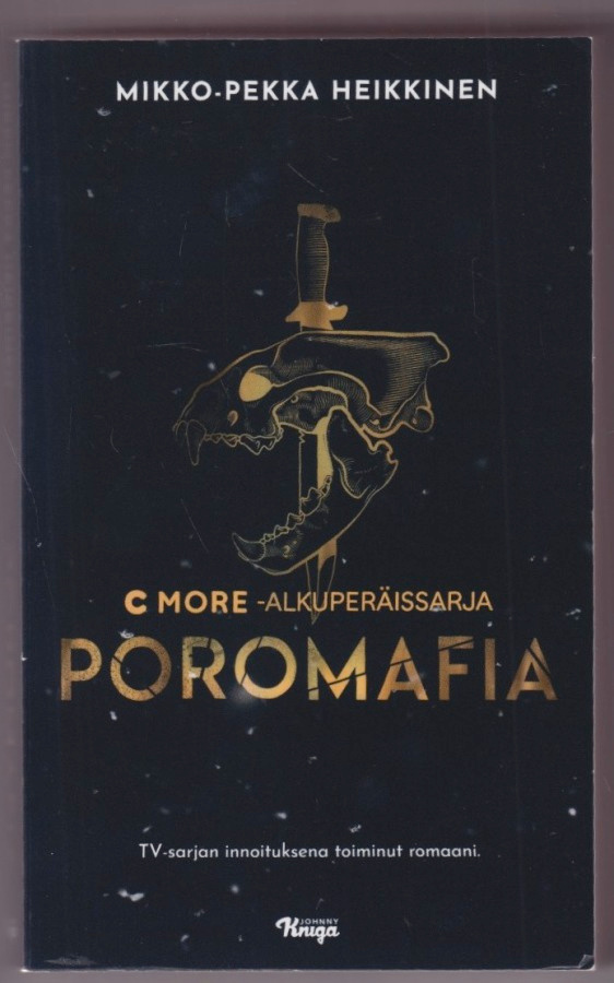 Mikko-Pekka Heikkinen: Poromafia