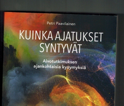 Kuinka ajatukset syntyvät. (Gaud. 2020)
