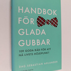 Dag Sebastian Ahlander : Handbok för glada gubbar : 109 g... - pikkukuva 1