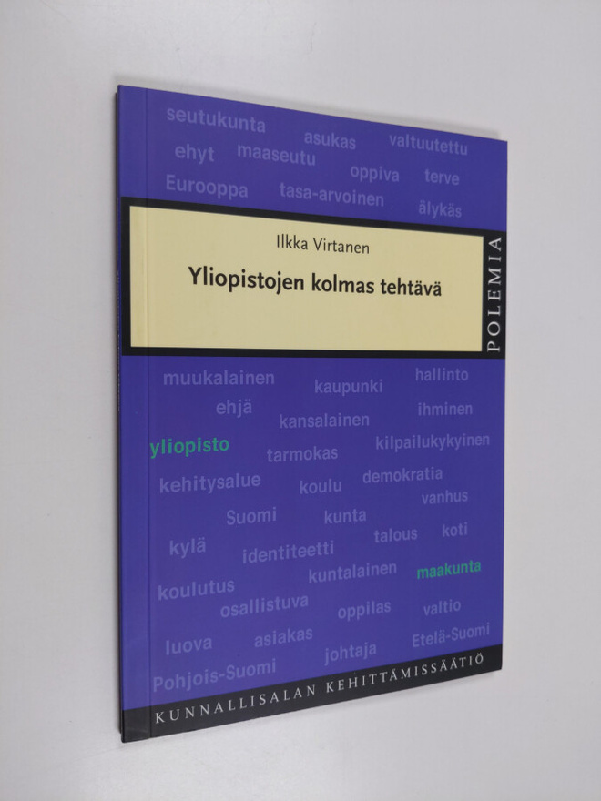 Ilkka Virtanen : Yliopistojen kolmas tehtävä