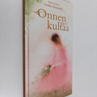 Eino Leino : Onnen kultaa - pikkukuva 1