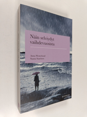 Anna Westerlund : Näin selviydyt vaihdevuosista