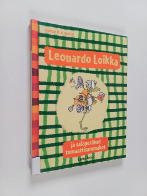 Andreas H. Schmachtl : Leonardo Loikka ja salaperäiset to...
