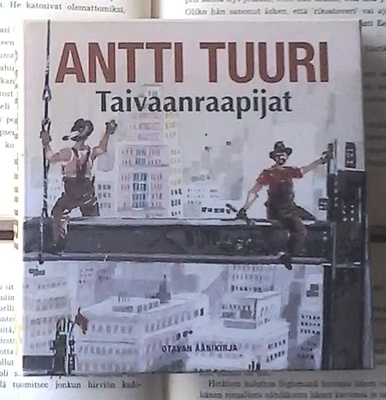Antti Tuuri - Taivaanraapijat (äänikirja, CD)