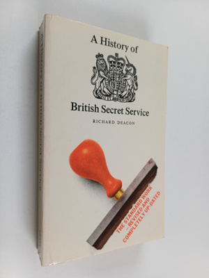 Richard Deacon : A history of British secret service