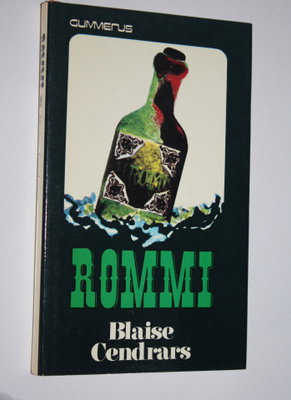 Blaise Cendrars : Rommi : Jean Galmotin seikkailu