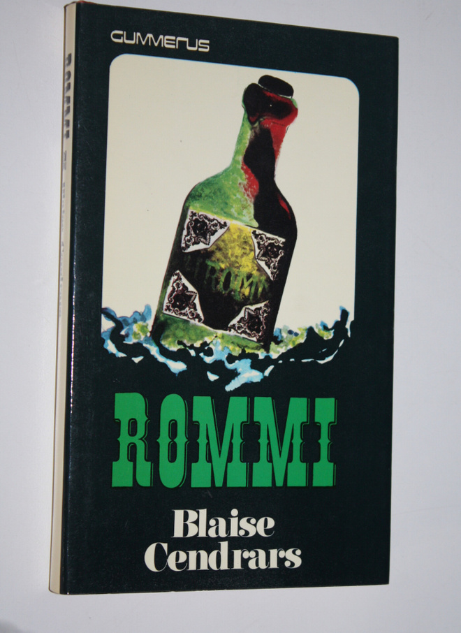 Blaise Cendrars : Rommi : Jean Galmotin seikkailu