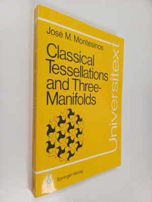 Jose M. Montesinos : Classical tesselations and three-man...