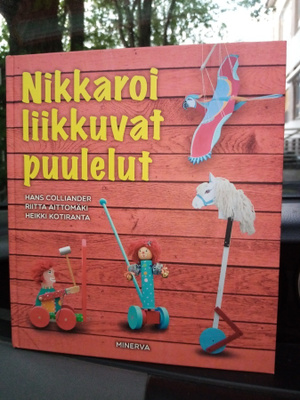 Colliander : Nikkaroi liikkuvat puulelut ( SIS POSTIKULU)
