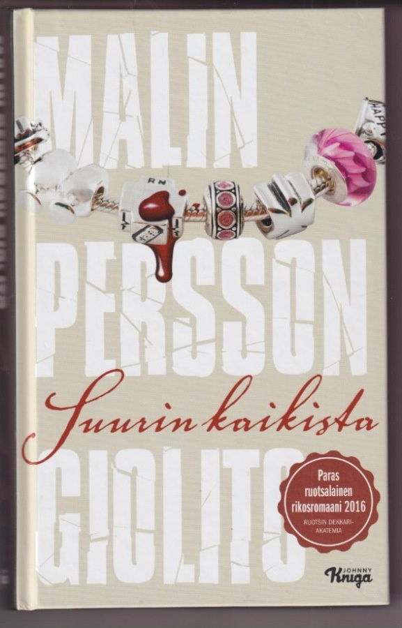 Malin Persson Giolito: Suurin kaikista