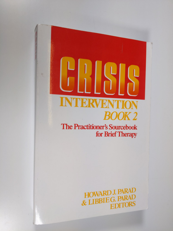 Howard J. Parad ym. : Crisis intervention, Book 2 - The p...