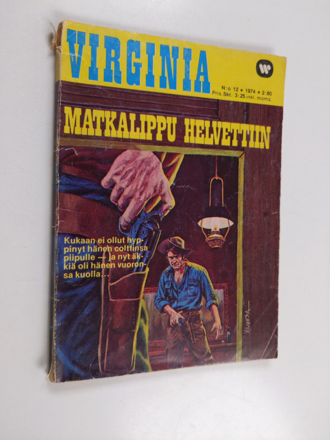 Virginia n:o 12/1974 : Matkalippu helvettiin