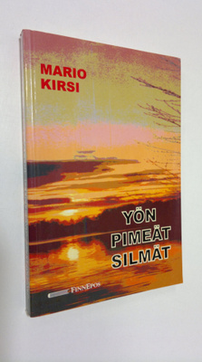 Mario Kirsi : Yön pimeät silmät