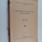 Antti J. Pietilä : Jeesuksen siveysoppi ja nykyaika - pikkukuva 1