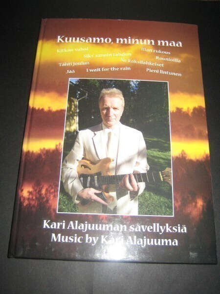 Kuusamo, minun maa Kari Alajuuma sävellyksiä