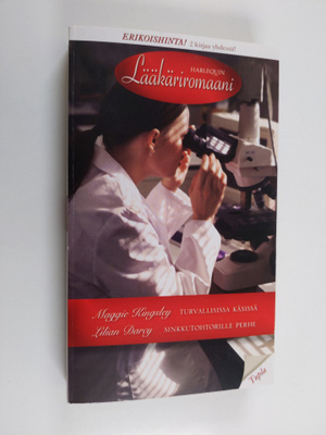 Lilian Darcy ym. : Sinkkutohtorille perhe / Turvallisissa...