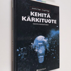 Jonathan Cagan : Kehitä kärkituote : ideasta innovaatioksi - pikkukuva 1