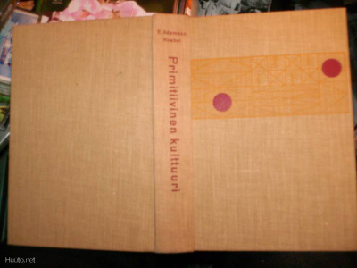 Adamson Hoebel : Primitiivinen kulttuuri (2 p. 1965) SIS.PK