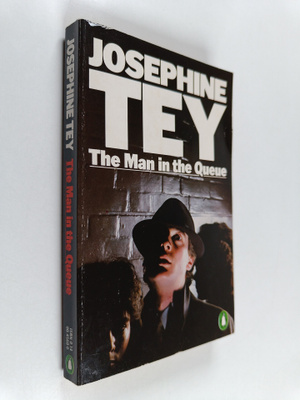 Josephine Tey : The Man in the Queue