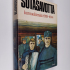 Aarre ym. (toim.) Nyman : Sotasavotta : korsuelämää 1939-... - pikkukuva 1