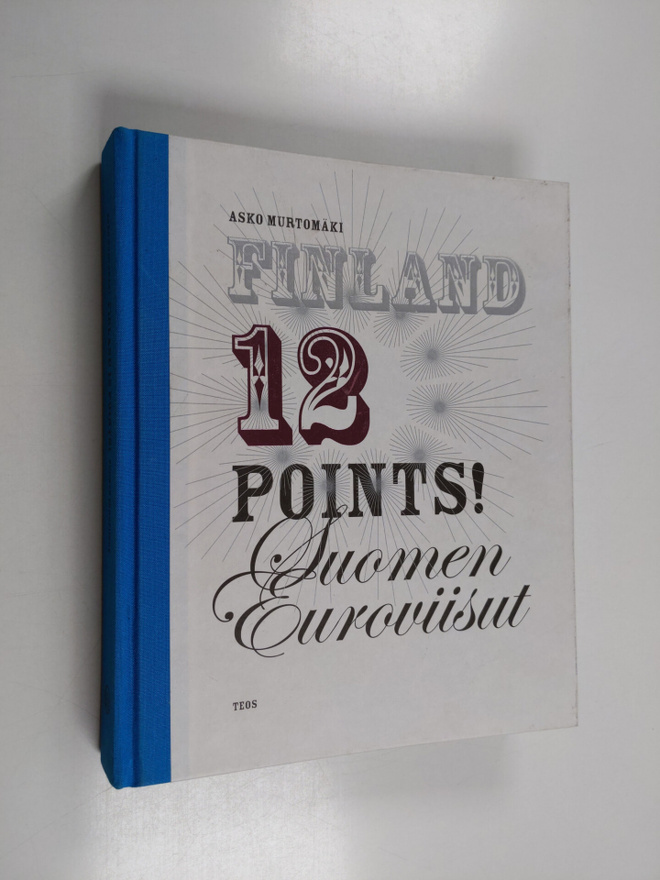 Asko Murtomäki : Finland 12 points! : Suomen euroviisut
