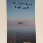 Hannu Salmi : Nukahteleva kulttuuri ja muita kolumneja - pikkukuva 1