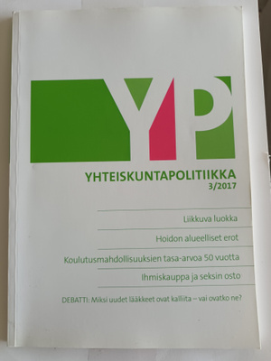 Yhteiskuntapolitiikka 3/2017, vol 82
