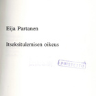 Eija Partanen: Itsetulemisen oikeus - pikkukuva 3
