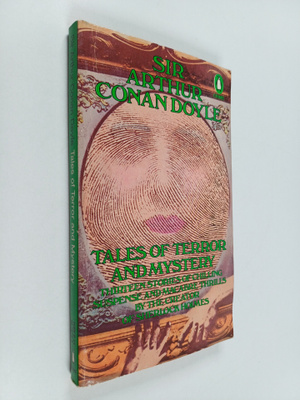 Arthur Conan Doyle : Tales of Terror and Mystery