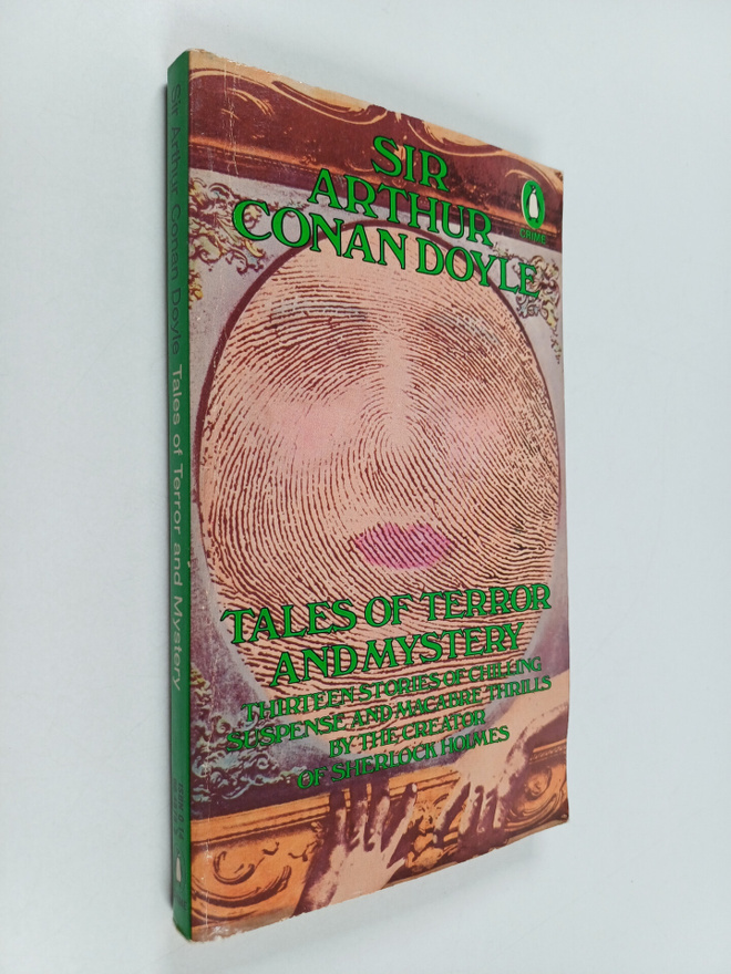 Arthur Conan Doyle : Tales of Terror and Mystery