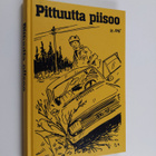 Pittuutta piisoo : valittuja juttuja Savon sanomista - pikkukuva 1