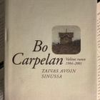 Bo Carpelan - Taivas avoin sinussa: valitut runot 1984-2001 - pikkukuva 1