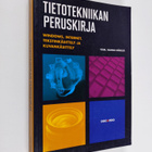 Tietotekniikan peruskirja : Windows, internet, tekstinkäs... - pikkukuva 1