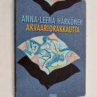 Anna-Leena Härkönen : Akvaariorakkautta - pikkukuva 1