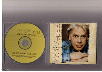 CDS KARI VEPSÄ-ELÄMÄ ON KAUNIS