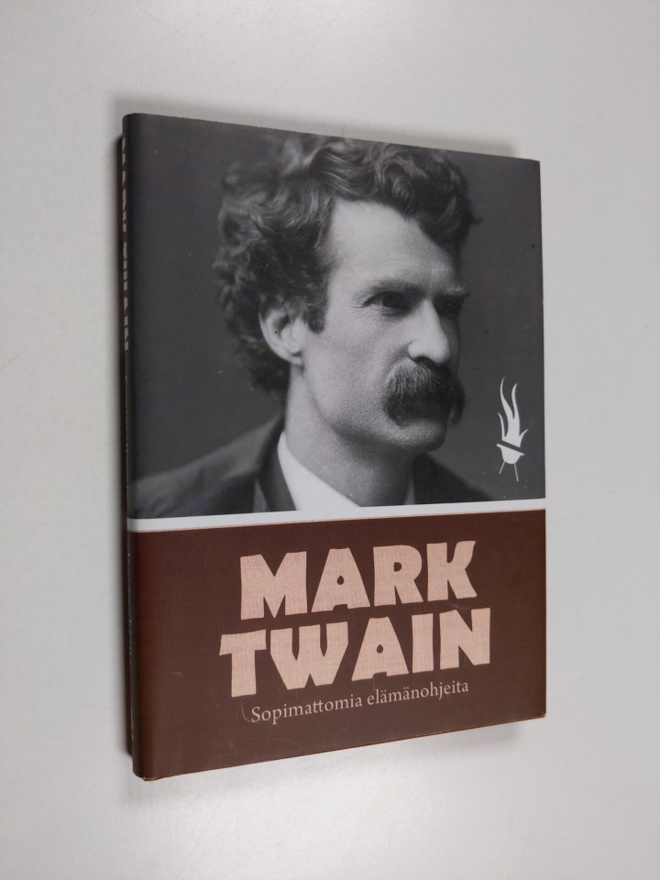 Mark Twain : Sopimattomia elämänohjeita