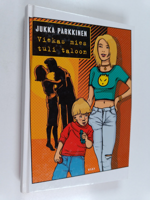 Jukka Parkkinen : Viekas mies tuli taloon