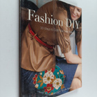 Nicole Smith ym. : Fashion DIY - 30 Ways to Craft Your Ow... - pikkukuva 1