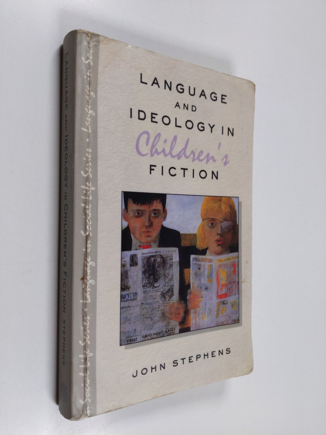John Stephens : Language and ideology in children's fiction