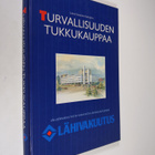 Leena Suoniemi-Särkijärvi : Turvallisuuden tukkukauppaa :... - pikkukuva 1
