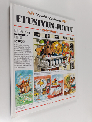 Mauri Kunnas : Etusivun juttu, eli, kuinka sanomalehti sy...
