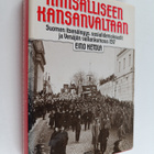 Eino Ketola : Kansalliseen kansanvaltaan : Suomen itsenäi... - pikkukuva 1