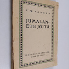Frederick William Farrar : Jumalan etsijöitä - pikkukuva 1