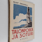 Olof Enckell : Talonpoika ja soturi : jälkikirjoitus teok... - pikkukuva 1