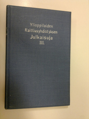 Ylioppilaiden raittiusyhdistyksen julkaisuja 3
