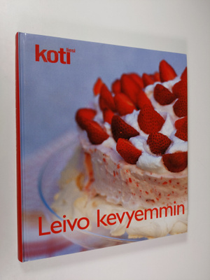 Inga Aaltonen : Leivo kevyemmin