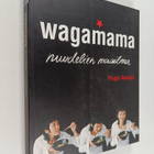 Hugo Arnold : Wagamama : nuudelien maailma - pikkukuva 1