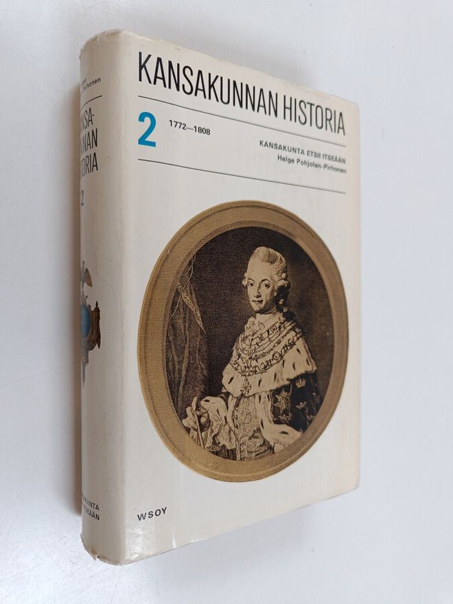 Kansakunnan historia 2 : Kansakunta etsii itseään 1772-1808