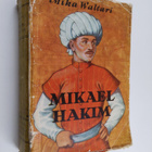 Mika Waltari : Mikael Hakim : nio böcker om Mikael Ludenf... - pikkukuva 1